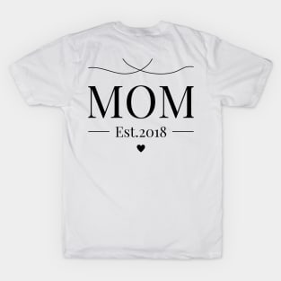 Mom Est 2018 T-Shirt